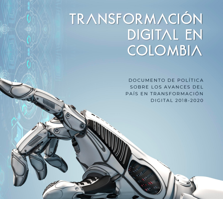 Transformación digital en Colombia. Documento de política sobre los avances del país en transformación digital 2018-2020 (2021)