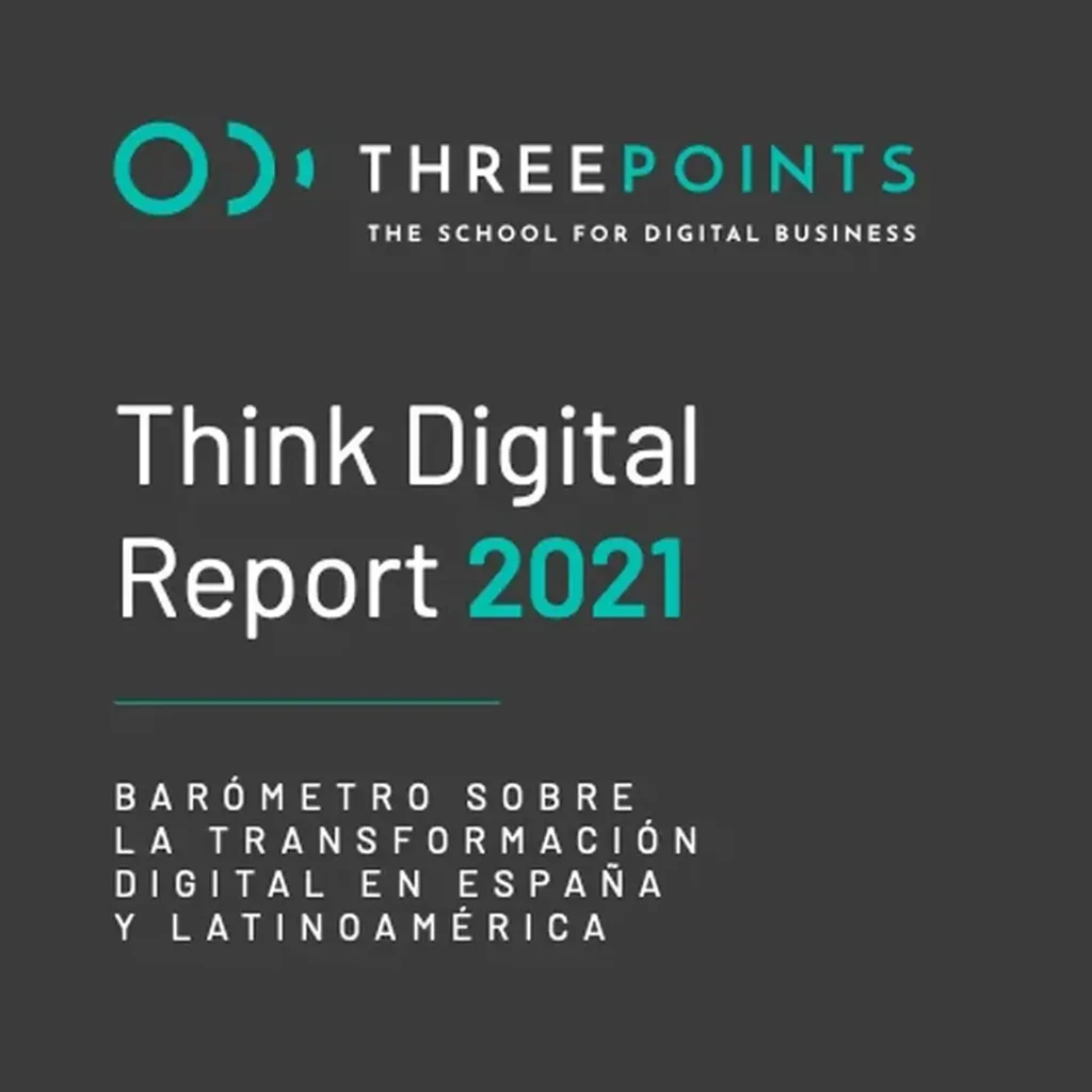 Portada del Think Digital Report 2021, barómetro sobre transformación digital en España y Latinoamérica